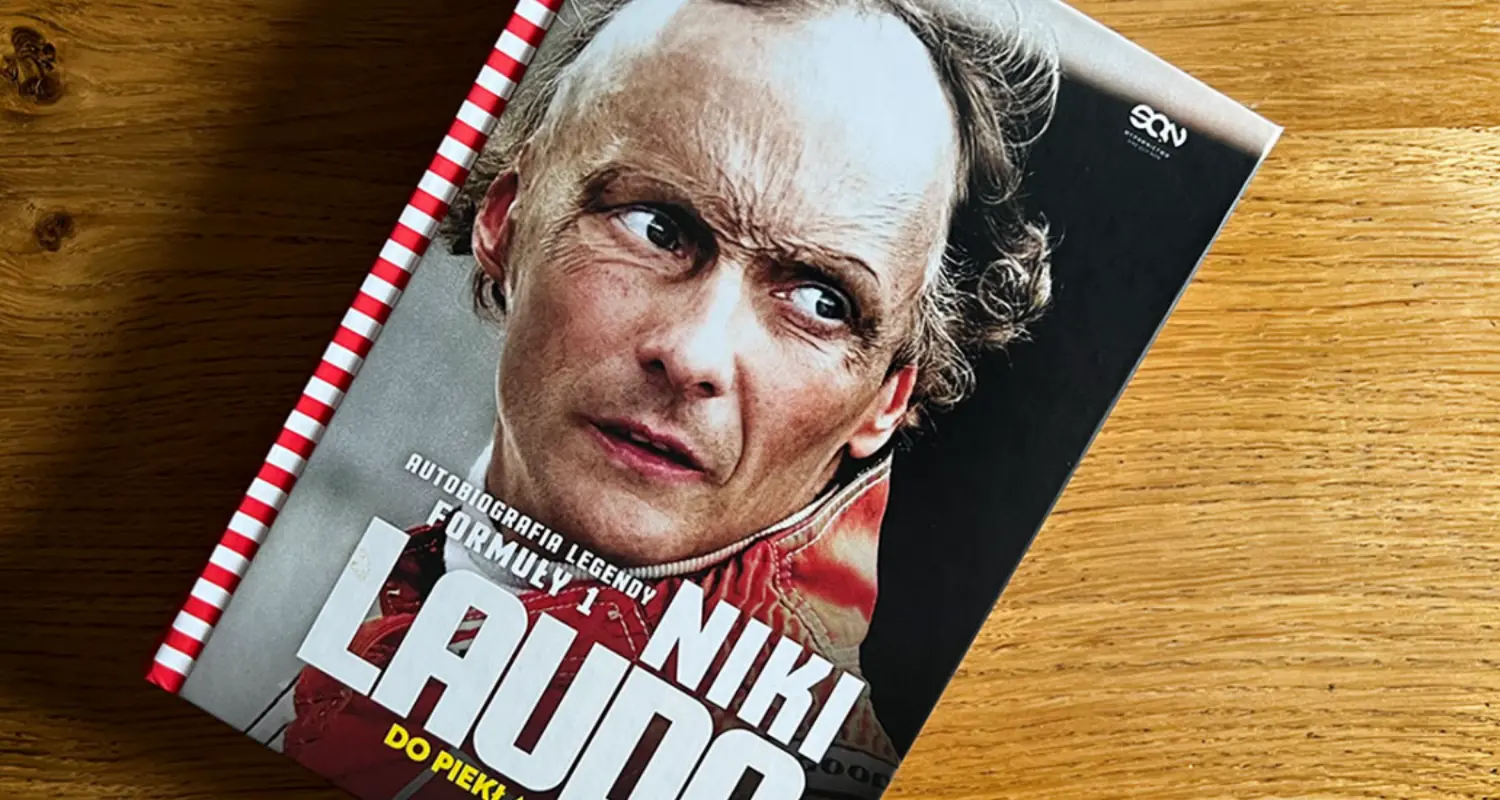 Niki Lauda. Do piekła i z powrotem / © Wydawnictwo SQN